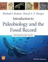 Introduction to Paleobiology and the Fossil Record - Michael J. (University of Bristol) Benton ; David A. T. (University of Copenhagen Harper - 9781119272854