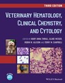 Veterinary Hematology, Clinical Chemistry, and Cytology - Mary Anna (Colorado State University Thrall ; Glade (Diagnostics/Clinical Pathologist Weiser ; Robin W. (Oklahoma State University Allison - 9781119286400