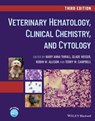 Veterinary Hematology, Clinical Chemistry, and Cytology - Mary Anna Thrall ; Glade Weiser ; Robin W. Allison ; Terry W. Campbell - 9781119286523