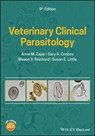 Veterinary Clinical Parasitology - Anne M. (Virginia-Maryland Regional College of Veterinary Medicine Zajac ; Gary A. (University of Prince Edward Island) Conboy ; Susan E. (Oklahoma State University Little ; Mason V. (Oklahoma State University Reichard - 9781119300779