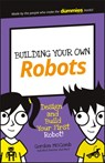 Building Your Own Robots - Gordon McComb - 9781119302438