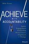 Achieve with Accountability - Mike Evans - 9781119314097