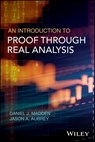 An Introduction to Proof through Real Analysis - Daniel J. Madden ; Jason A. Aubrey - 9781119314745
