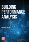 Building Performance Analysis - Pieter de Wilde - 9781119341949