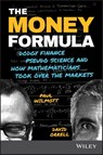 The Money Formula - Paul (Oxford University Mathematics Institute and Imperial College Wilmott ; David Orrell - 9781119358619