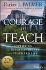 The Courage to Teach - Parker J. Palmer - 9781119413042