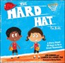 The Hard Hat for Kids - Jon Gordon ; Lauren M. Gallagher - 9781119430261