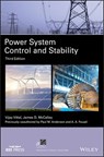 Power System Control and Stability - Vijay Vittal ; James D. McCalley ; Paul M. Anderson ; A. A. Fouad - 9781119433699
