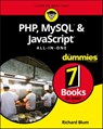 PHP, MySQL, & JavaScript All-in-One For Dummies - Richard Blum - 9781119468332