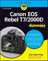 Canon EOS Rebel T7/2000D For Dummies - Julie Adair (Indianapolis King - 9781119471561