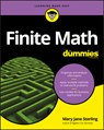 Finite Math For Dummies - Mary Jane (Bradley University Sterling - 9781119476368