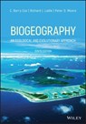 Biogeography - C. Barry (Formerly Kings College Cox ; Richard J. (University of Oxford) Ladle ; Peter D. (Kings College Moore - 9781119486312