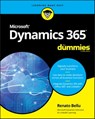 Microsoft Dynamics 365 For Dummies - Renato Bellu - 9781119508892