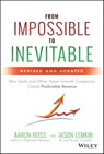 From Impossible to Inevitable - Aaron Ross ; Jason Lemkin - 9781119531722