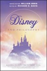 Disney and Philosophy - Richard Brian Davis ; William Irwin - 9781119538356
