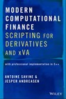 Modern Computational Finance - Antoine Savine ; Jesper Andreasen - 9781119540793