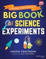 Janice VanCleave's Big Book of Science Experiments - Janice VanCleave - 9781119590682