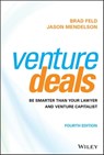Venture Deals - Brad Feld ; Jason Mendelson - 9781119594840