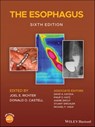 The Esophagus - David A. Katzka ; Phillip O. Katz ; Andre Smout ; Stuart Spechler ; Michael F. Vaezi - 9781119599678