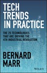 Tech Trends in Practice - Bernard (Advanced Performance Institute Marr - 9781119646198