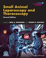 Small Animal Laparoscopy and Thoracoscopy - Boel A. (University of Washington Fransson ; Philipp D. (University of California at Davis Mayhew - 9781119666851