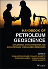 Handbook of Petroleum Geoscience - Soumyajit Mukherjee ; Swagato Dasgupta ; Chandan Majumdar ; Subhadip Mandal ; Troyee Dasgupta - 9781119680109
