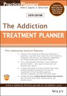The Addiction Treatment Planner - Robert R. (PhD Perkinson ; Arthur E. Jongsma ; Timothy J. (University of Illinois College of Medicine in Peoria Bruce - 9781119707851