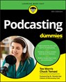 Podcasting For Dummies - MORRIS,  Tee ; Tomasi, Chuck - 9781119711810