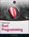 Beginning Rust Programming - Ric Messier - 9781119712978
