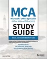 MCA Microsoft Office Specialist (Office 365 and Office 2019) Study Guide - Eric Butow - 9781119718253