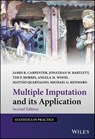 Multiple Imputation and its Application - James R. Carpenter ; Jonathan W. Bartlett ; Tim P. Morris ; Angela M. Wood ; Matteo Quartagno ; Michael G. Kenward - 9781119756101