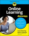 Online Learning For Dummies - Susan Manning ; Kevin E. Johnson - 9781119756880