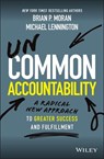 Uncommon Accountability - Brian P. Moran ; Michael Lennington - 9781119764939