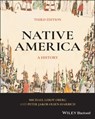 Native America - Peter Jakob Olsen-Harbich ; Michael Leroy Oberg - 9781119768524