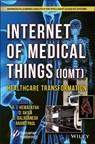The Internet of Medical Things (IoMT) - HEMALATHA,  R. J. ; Akila, D. ; Balaganesh, D. - 9781119768838
