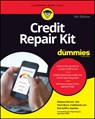 Credit Repair Kit For Dummies - Melyssa Barrett ; Steve Bucci ; Rod Griffin - 9781119771067