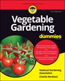 Vegetable Gardening For Dummies - National Gardening Association ; Charlie Nardozzi - 9781119782070