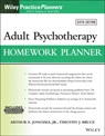 Adult Psychotherapy Homework Planner - Arthur E. Jongsma ; Timothy J. (University of Illinois College of Medicine in Peoria Bruce - 9781119840848
