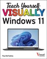 Teach Yourself VISUALLY Windows 11 - Paul McFedries - 9781119866442