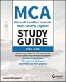 MCA Microsoft Certified Associate Azure Security Engineer Study Guide - Shimon Brathwaite - 9781119870388