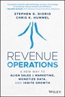 Revenue Operations - Stephen G. Diorio ; Chris K. Hummel - 9781119871118