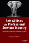 Soft Skills for the Professional Services Industry - Andreas Creutzmann - 9781119875536