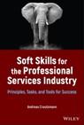 Soft Skills for the Professional Services Industry - Andreas Creutzmann - 9781119875543