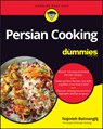 Persian Cooking For Dummies - Najmieh (Wiley) Batmanglij - 9781119875741