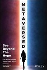 Metaversed - Luis Bravo Martins ; Samantha G. Wolfe - 9781119888581