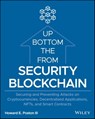 Blockchain Security from the Bottom Up - Howard E. Poston III - 9781119898634