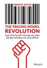 The Pricing Model Revolution - Danilo Zatta - 9781119900573