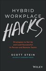 Hybrid Workplace Hacks - Scott Stein - 9781119911371