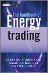 The Handbook of Energy Trading - Stefano Fiorenzani ; Samuele Ravelli ; Enrico Edoli - 9781119954552