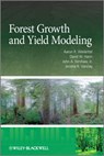 Forest Growth and Yield Modeling - Aaron R. Weiskittel ; David W. Hann ; John A. Kershaw Jr. ; Jerome K. Vanclay - 9781119971504